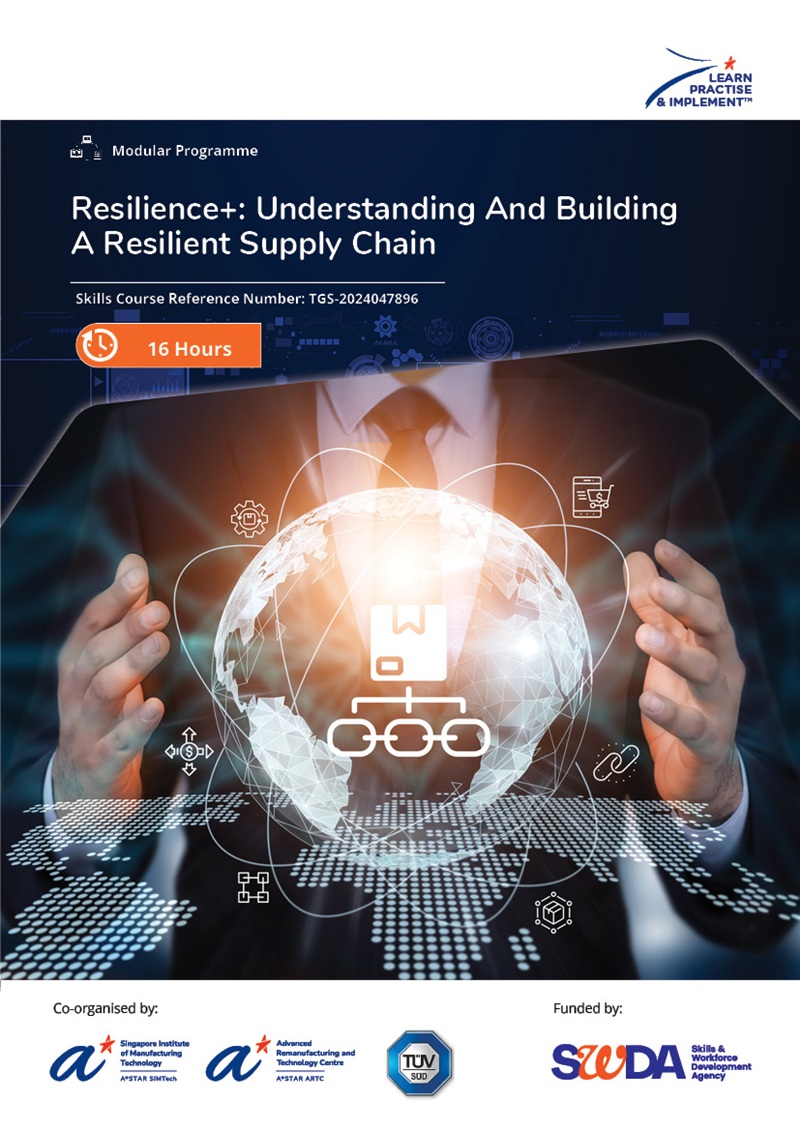 Resilience+: Understanding and Building a Resilient Supply Chain